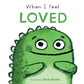 Book: First Feelings : When I Feel Loved