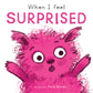 Book: First Feelings : When I Feel Surprised