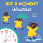 Book: Just a Moment! Weather