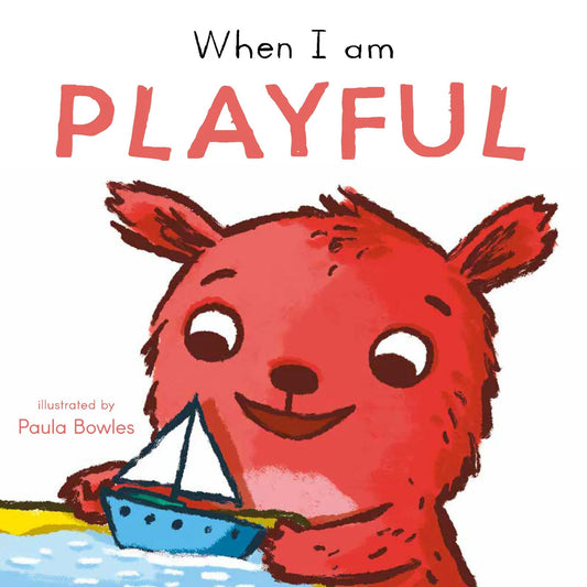 Book: First Behaviours: When I am Playful