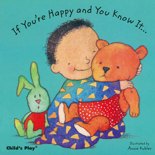 Book: If You're Happy and You Know It by Annie Kubler