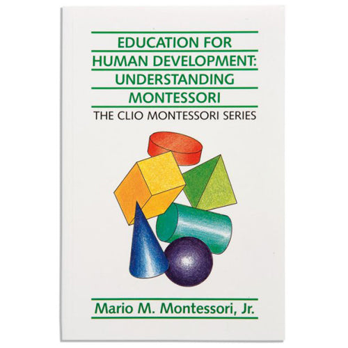 Montessori Book: Education For Human Development