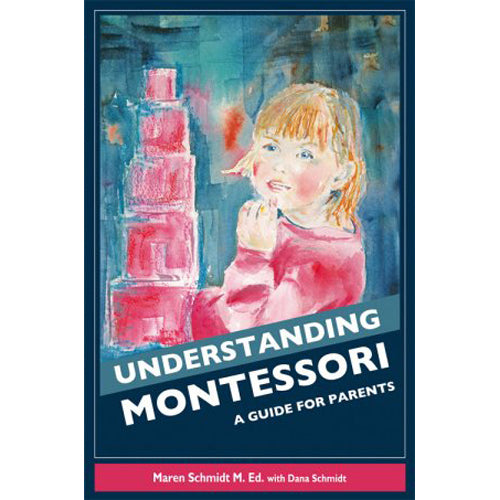 Book: Montessori: Understanding Montessori