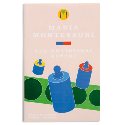 Montessori Book: The Montessori Method
