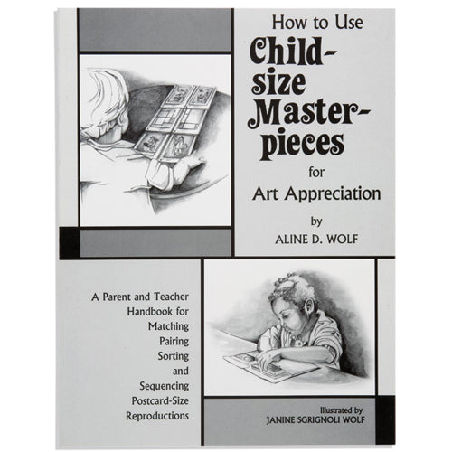 Montessori Book: How To Use Child-Size Masterpieces