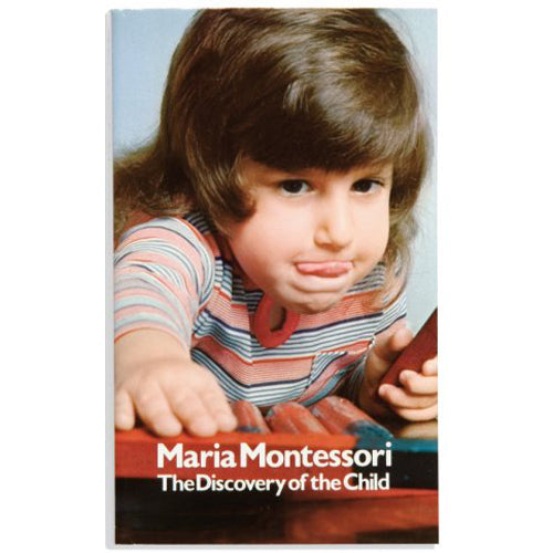 Montessori Book: The Discovery Of The Child