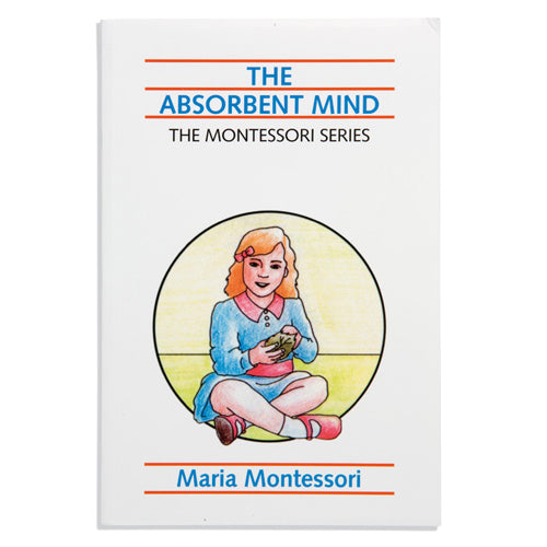 Montessori Book: The Absorbent Mind