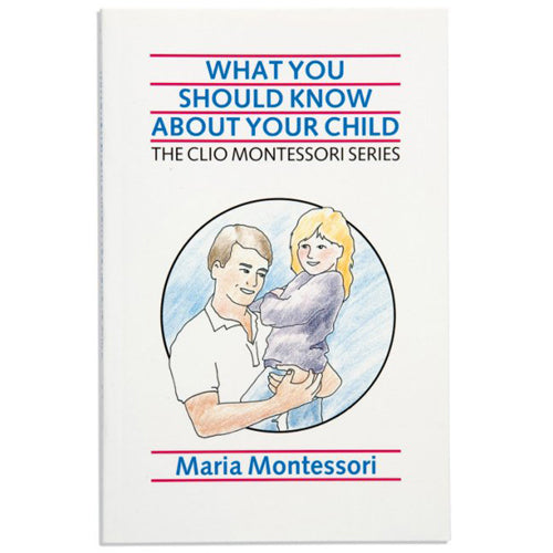 Montessori Book: What You Should Know AboutYour Child