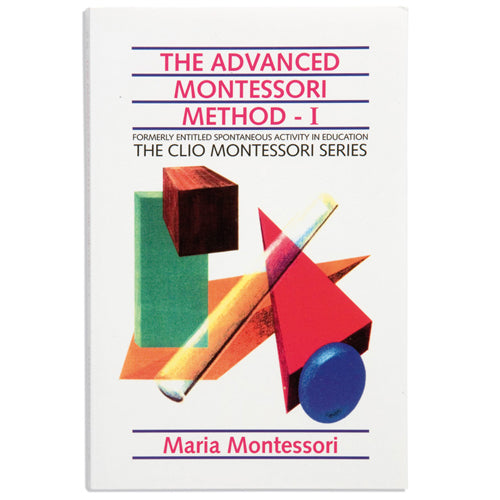 Montessori Book: Advanced Mont. Method 1