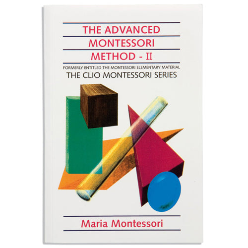 Montessori Book: Advanced Mont. Method 2
