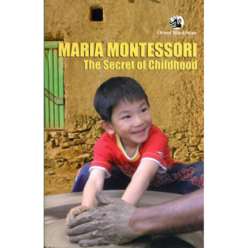 Montessori Book: The Secret Of Childhood (Ks)