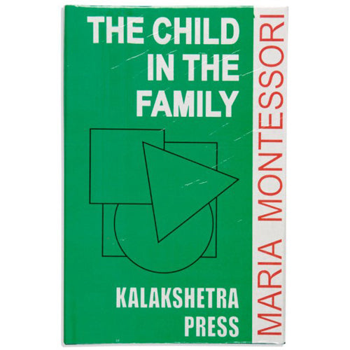 Montessori Book: The Child In The Family (Ks)
