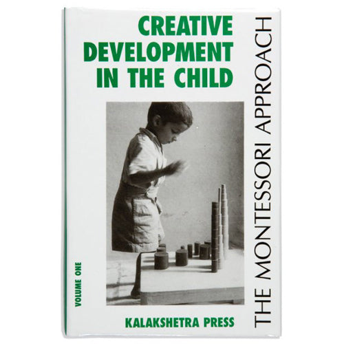 Montessori Book: Creat. Dev. In The Child Vol. 1 Ks